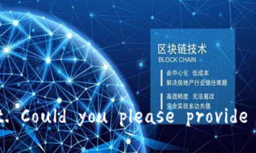 It seems like your request might be related to a specific topic or concept that I need more context about. Could you please provide additional details or clarify what you mean by 